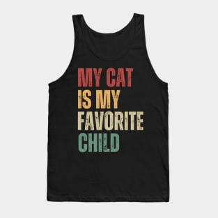 My cat is My Favorite Child Tank Top